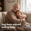 Grandfather hugging his granddaughter: hug them without pulling away